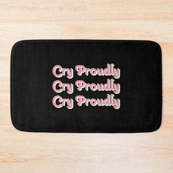 Item preview, CRY PROUDLY     designed and sold by SmokeWorks1.