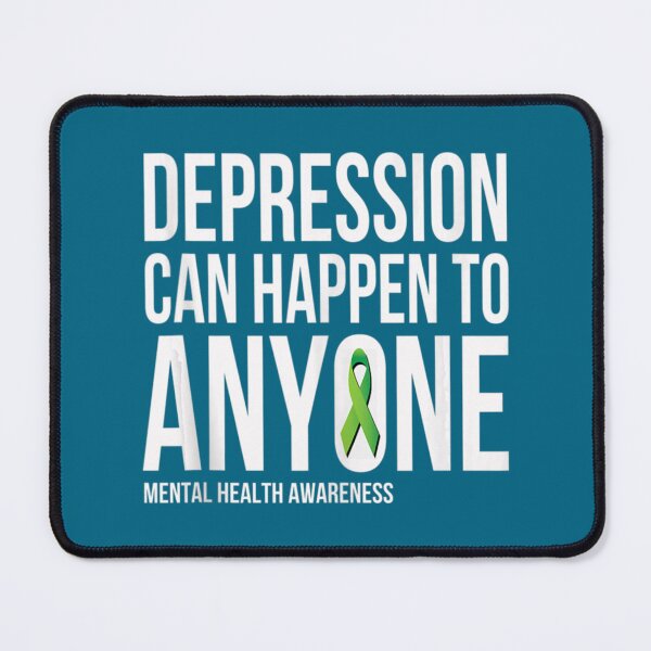 Item preview, Depression Can Happen To Anyone Mental Health Awareness designed and sold by SmokeWorks1.