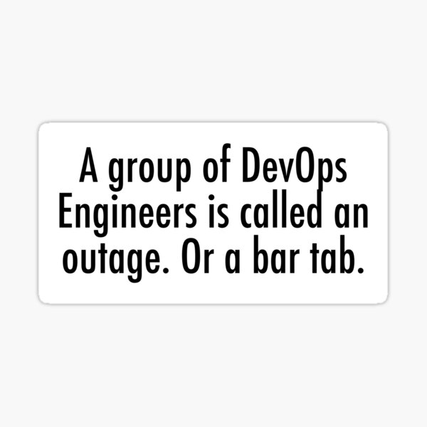 Item preview, A group of DevOps Engineers is an outage designed and sold by unixorn.