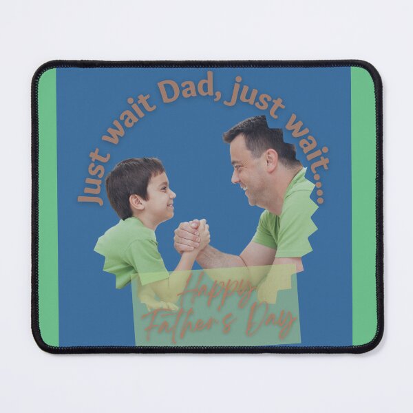 Item preview, Father's Day Card or Sign challenging your father to an arm wrestling match...just wait Dad designed and sold by tranquilbeach.