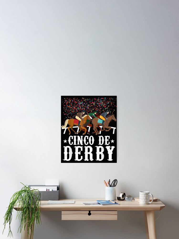 Cinco De Derby Shirt Mexican Kentucky Horse Race