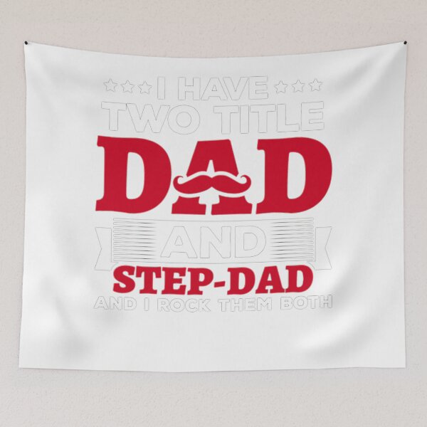 Item preview, I Have Two Titles Dad And Step-Dad Funny Father's Day designed and sold by Fatherday.