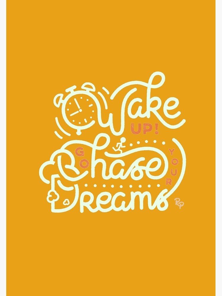 Wake up! Go chase your dreams! by romaricpascal
