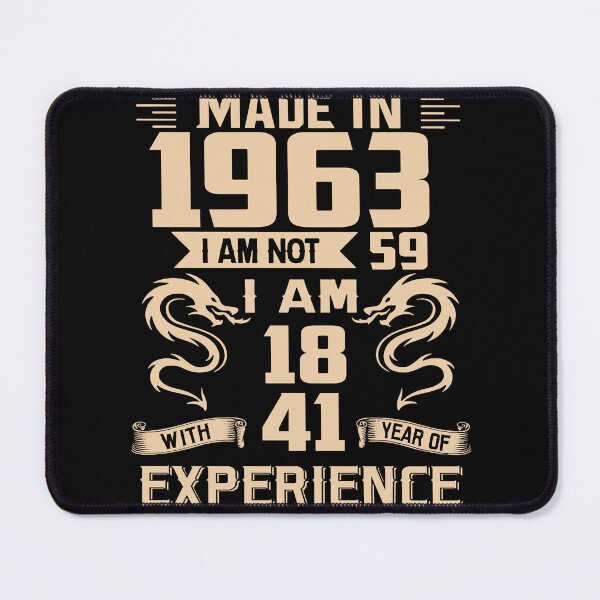 Item preview, Dragon Made In 1963 I Am Not 59 I Am 18 With 41 Years Of Experience designed and sold by AraJordeStore.
