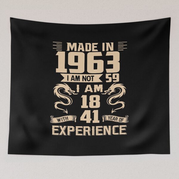 Item preview, Dragon Made In 1963 I Am Not 59 I Am 18 With 41 Years Of Experience designed and sold by AraJordeStore.