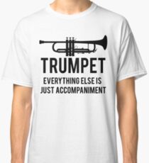 Funny Trumpet Player Classic T-Shirt