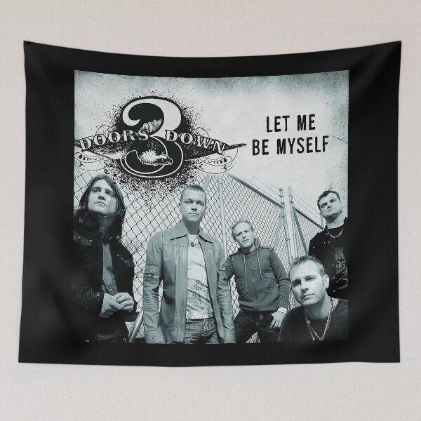 Item preview, 3 Doors Down let me be myself designed and sold by BarbaraWalthall.