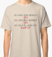 Did I make some mistakes? - Dirk Gently Classic T-Shirt