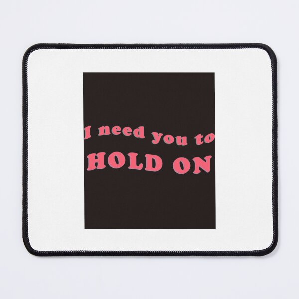 Item preview, Hold on designed and sold by CanCoiGF.