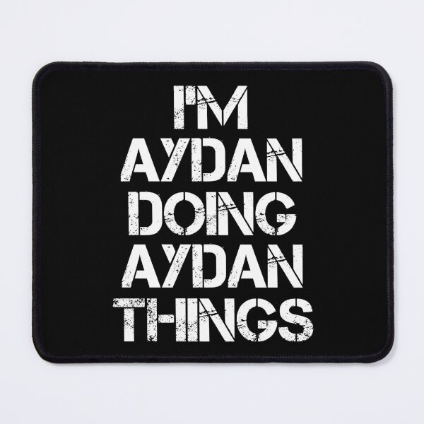 Item preview, Aydan Name T Shirt - Doing Aydan Things Name Gift Item Tee designed and sold by braedowen3.