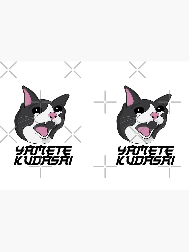 Yamete Kudasai Meme Crying Screaming Cat Yamero' Sticker