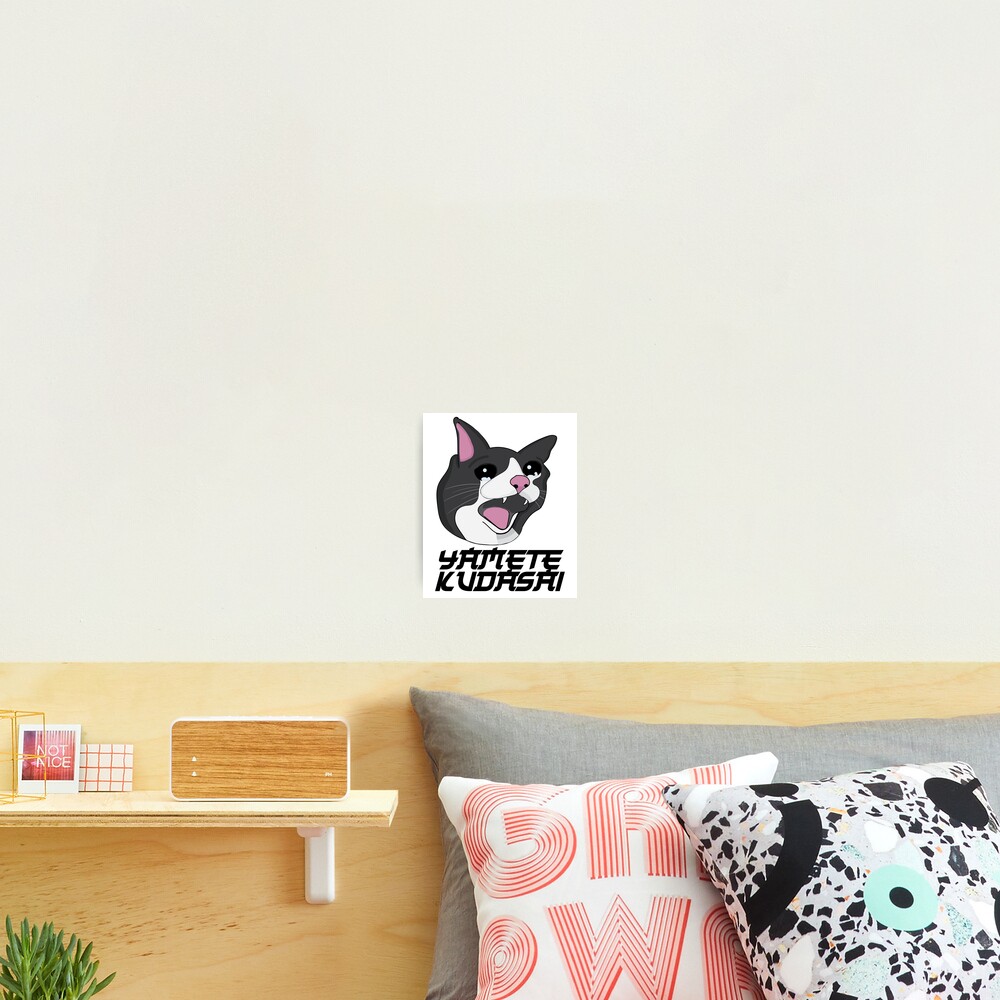 Lámina fotográfica for Sale con la obra «Yamete Kudasai Meme Llorando Gato  Gritando Yamero Japonés» de alltheprints | Redbubble