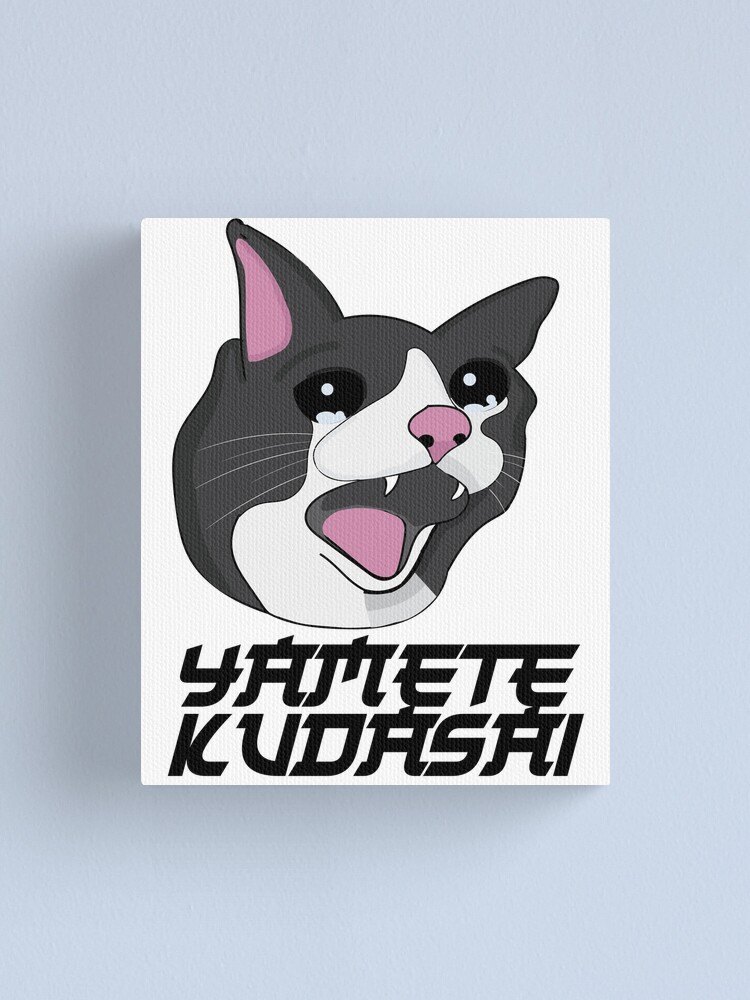 Yamete Kudasai Meme Crying Screaming Cat Yamero' Sticker