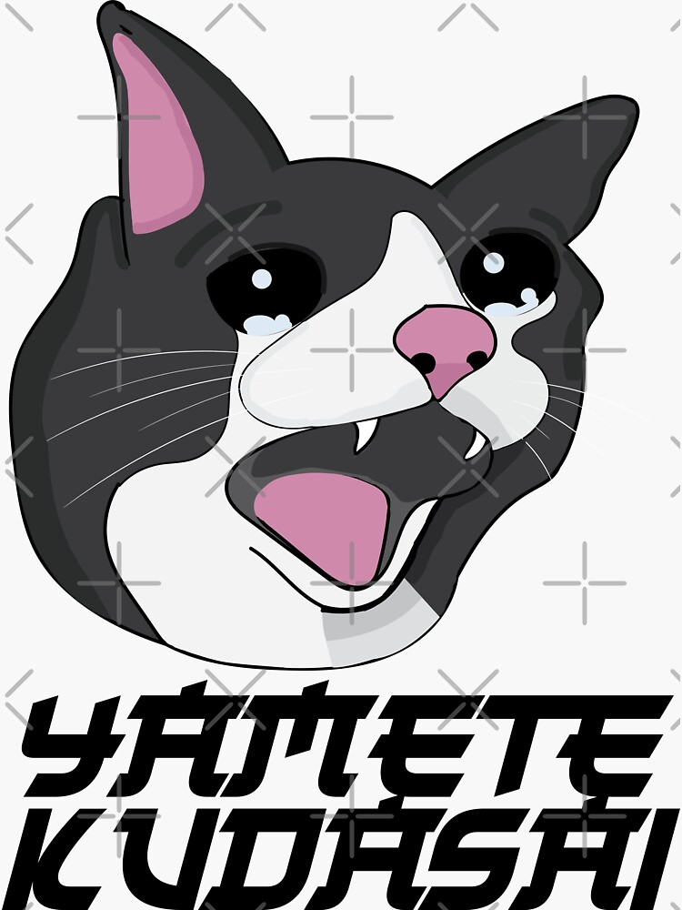 Yamete Kudasai Meme Crying Screaming Cat Yamero' Sticker