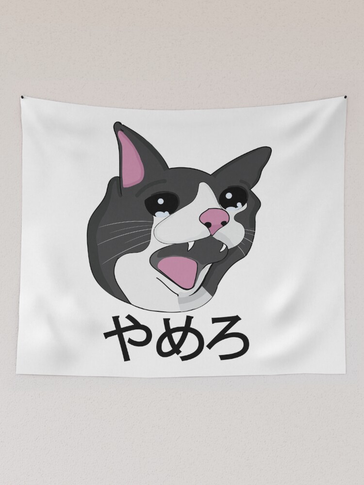 Yamete Kudasai Meme Crying Screaming Cat Yamero Japanese - Cat Memes -  Tapestry