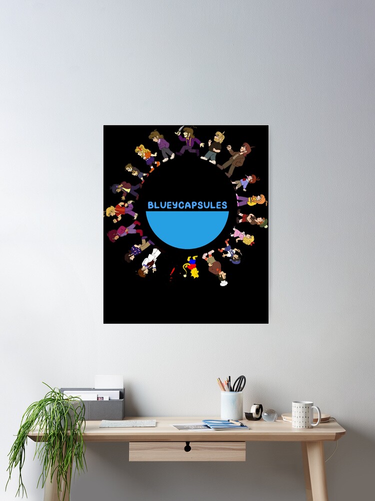 BlueyCapsules  Poster for Sale by NoelCollins