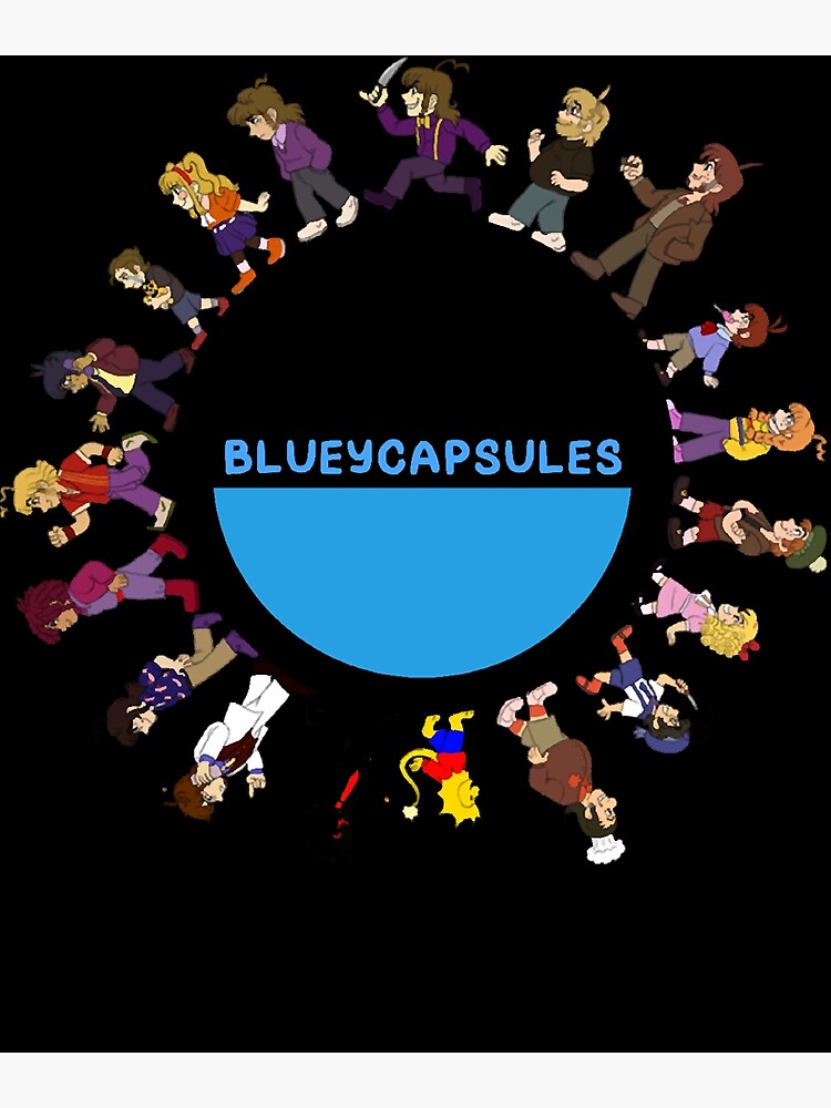 BlueyCapsules  Poster for Sale by NoelCollins