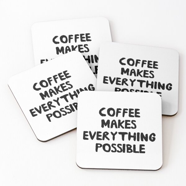 Item preview, Coffee makes everything possible designed and sold by CharlieMout.