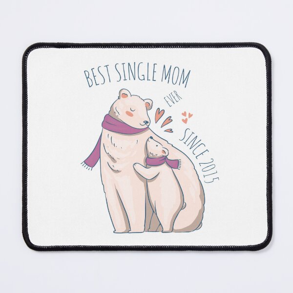 Item preview, Best single mom ever since 2015 designed and sold by Wooden-rack.