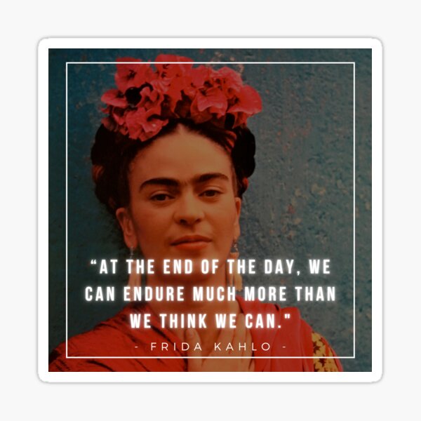 Aperçu de l'œuvre En fin de compte, nous pouvons endurer bien plus que nous ne le pensons | Frida Kahlo | Art | Peintre créée et vendue par iwaya-bazaar.