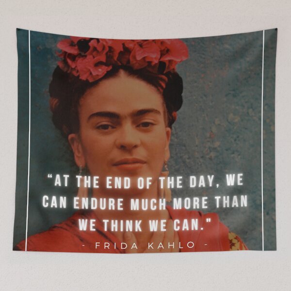 Item preview, At the end of the day, we can endure much more than we think we can | Frida Kahlo | Art | Painter designed and sold by iwaya-bazaar.