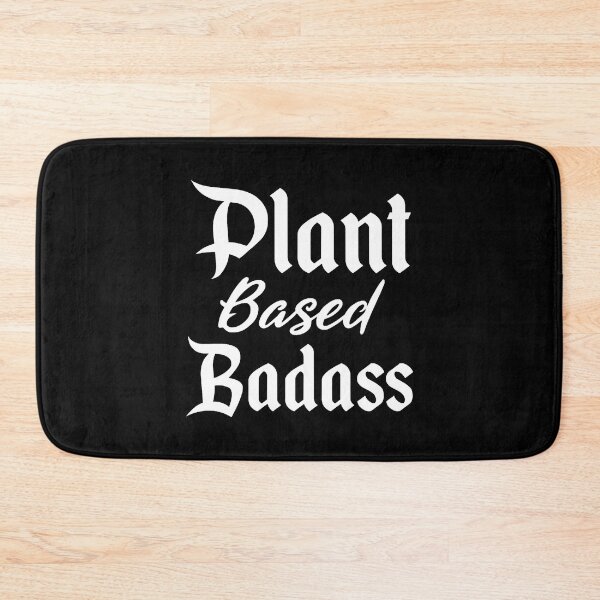 Item preview, Plant Based Badass designed and sold by DrusillaAmelina.