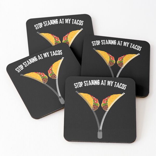 Item preview, Stop Staring At My Tacos designed and sold by grafa-desigaza.