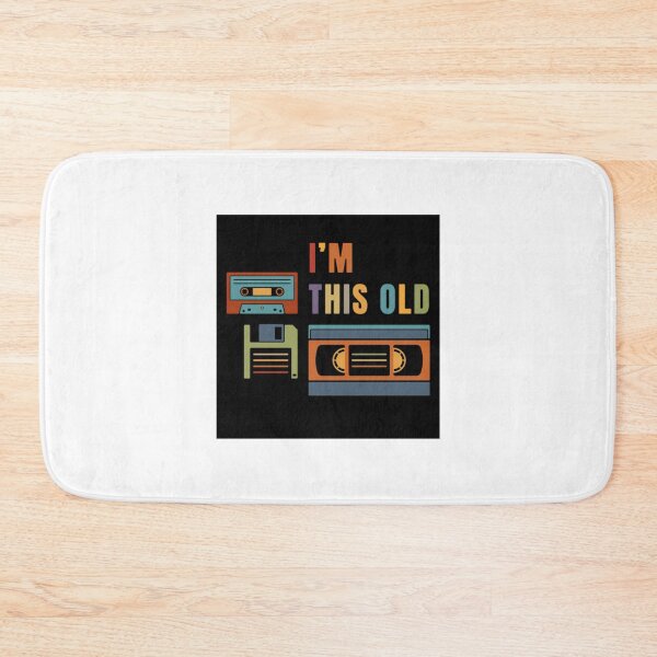 Item preview, Vintage Im this old  Old data storage media designed and sold by grafa-desigaza.