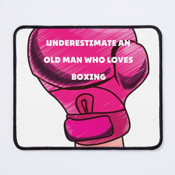 Item preview, Never Underestimate An Old Man Who Loves Boxing designed and sold by Marshmello-.