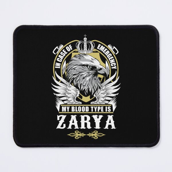 Item preview, Zarya Name T Shirt - In Case Of Emergency My Blood Type Is Zarya Gift Item Tee designed and sold by masondilla.