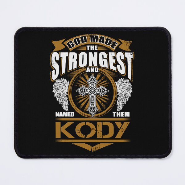 Item preview, Kody Name T Shirt - God Found Strongest And Named Them Kody Gift Item Tee designed and sold by lanawalton.
