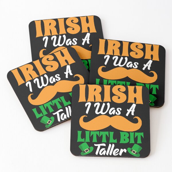 Item preview, Irish I was A little bit taller Funny St Patricks designed and sold by HanhMininhon.