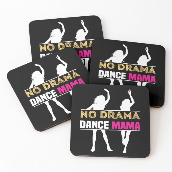 Item preview, Funny Dance mama quoteNo Drama dance mamaFunny dance mama mothers day gift Dance mom designed and sold by MatheuCunha.