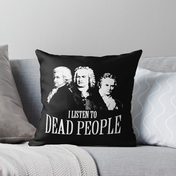 Item preview, I Listen To Dead People Classical Music designed and sold by HanhMininhon.