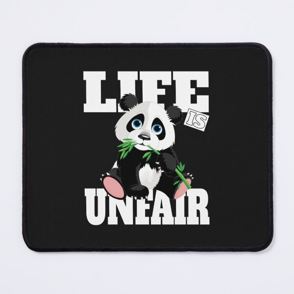 Item preview, Panda Life Is Unfair designed and sold by KhaAnhSDG.