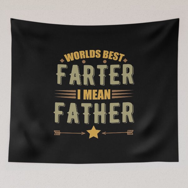 Item preview, WORLDS BEST FARTER, I MEAN FATHER. designed and sold by Kalit Designs.