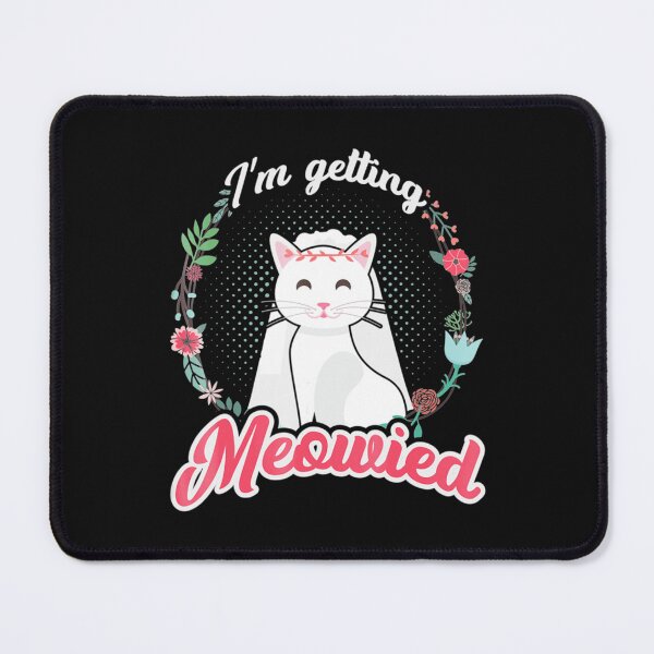 Item preview, I'm Getting Meowied Bachelorette Party Bride To Be Ca designed and sold by SheetalKibe.