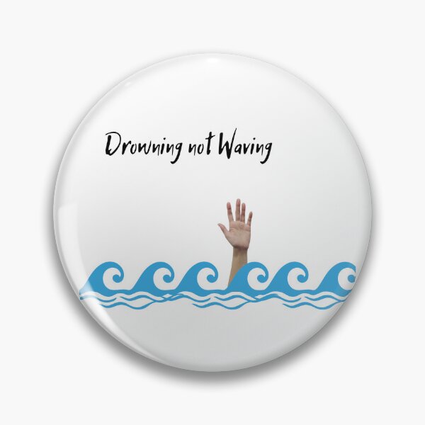 Item preview, Drowning Not Waving | Beach | Waves | Swimming designed and sold by CosmicStory.