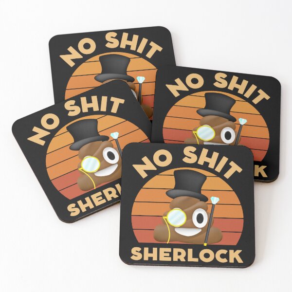 Item preview, No Shit Sherlock | Funny Poop designed and sold by mattades.