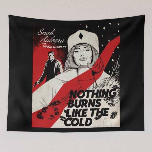 Item preview, Snoh NOTHING BURNS LIKE THE COLD designed and sold by AlvaradoUS.