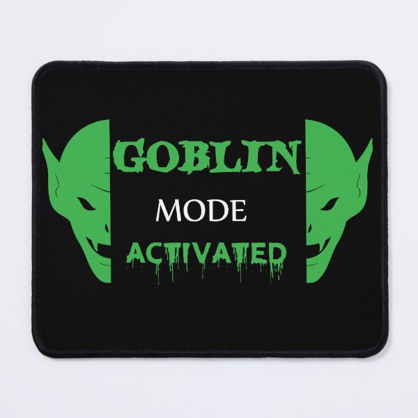 Item preview, Goblin Mode on Meme - goblin mode activated funny social distancing meme designed and sold by Raiko-art.