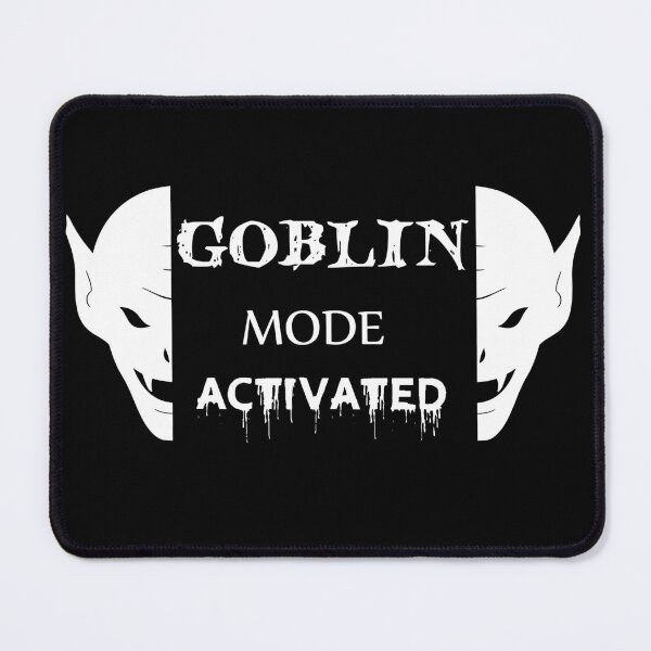 Item preview, Goblin Mode on Meme - goblin mode activated funny social distancing meme designed and sold by Raiko-art.