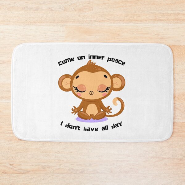 Item preview, Funny Come On Inner Peace I Don't Have All Day Meditation cute animals,funny monkey designed and sold by selfesteeem.