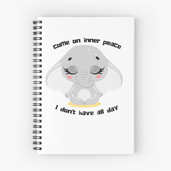 Item preview, Funny Come On Inner Peace I Don't Have All Day Meditation cute animals funny elephant meditate designed and sold by selfesteeem.