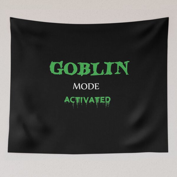 Item preview, Goblin Mode on Meme - goblin mode activated  funny social distancing meme designed and sold by Raiko-art.