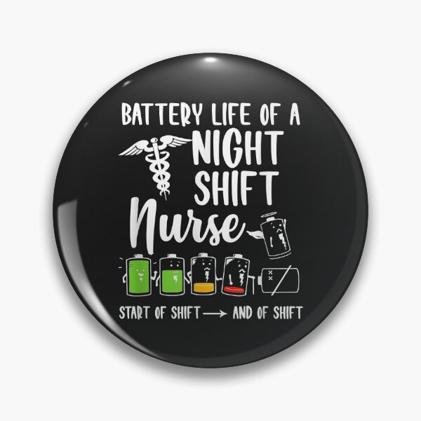 Item preview, Battery Life Of Night Shift Nurse Life Nursing Health Worker designed and sold by virnmjan.