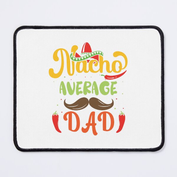 Item preview, Mens Nacho Average Dad Mexican Sombrero Father's day fiesta designed and sold by OPK Shop.