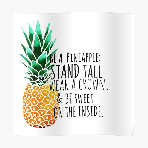 Be a Pineapple Plain Poster