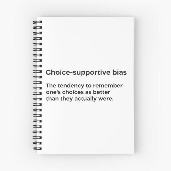Item preview, Choice-supportive bias black designed and sold by EdimQuotes.