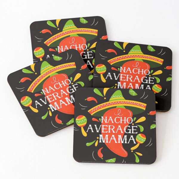 Item preview, Womens Funny Nacho Average Mama Cinco De Mayo Nacho Average Mama  designed and sold by CarlinConner.
